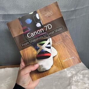 Canon 7D From Snapshots to Great Shots Softcover Photography Book